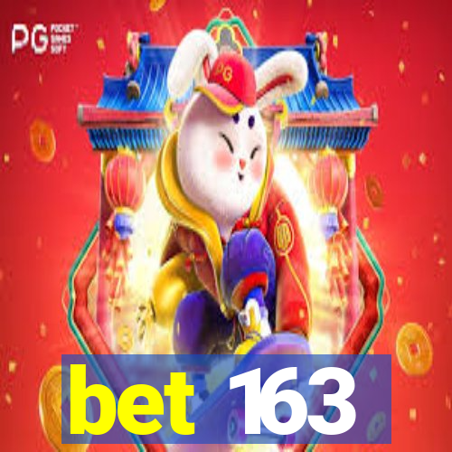 bet 163